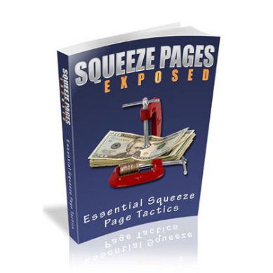 Learn the secrets of effective squeeze pages! Discover essential tactics for successful squeeze page creation.